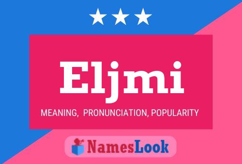 Eljmi Name Poster