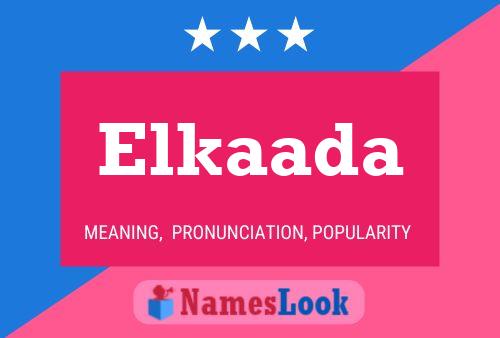 Elkaada Name Poster