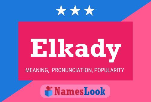 Elkady Name Poster