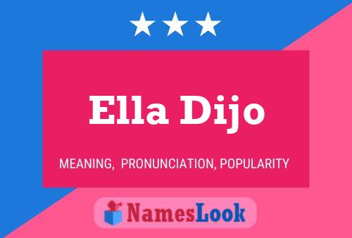 Ella Dijo Name Poster