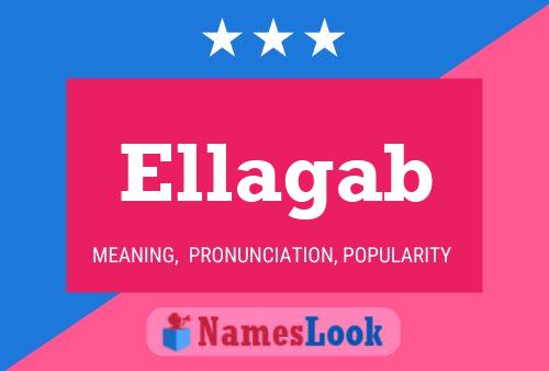 Ellagab Name Poster