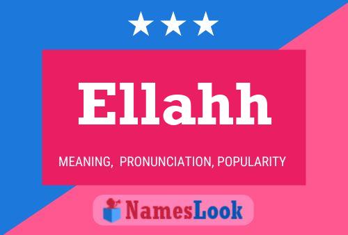 Ellahh Name Poster