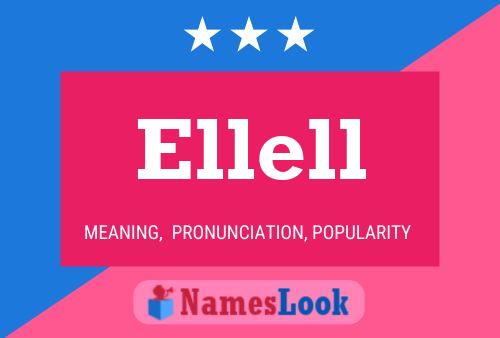 Ellell Name Poster