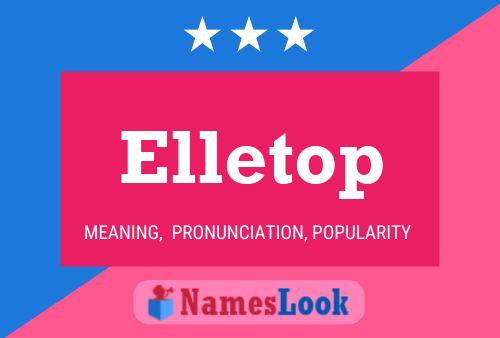 Elletop Name Poster