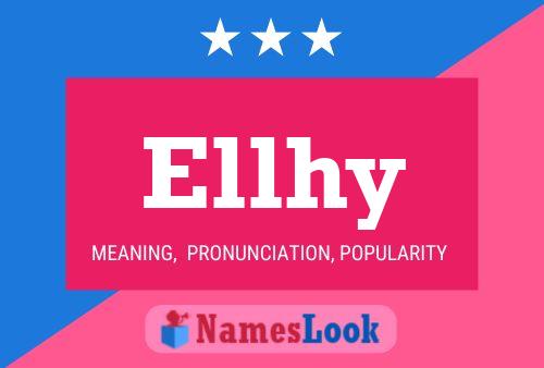 Ellhy Name Poster