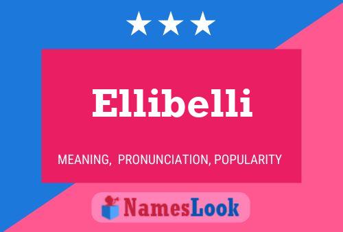 Ellibelli Name Poster