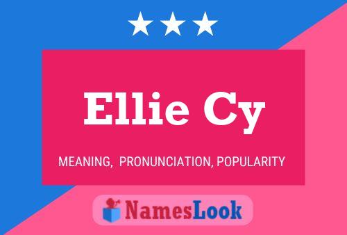 Ellie Cy Name Poster