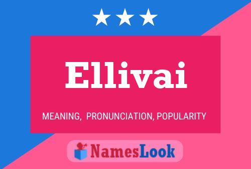 Ellivai Name Poster