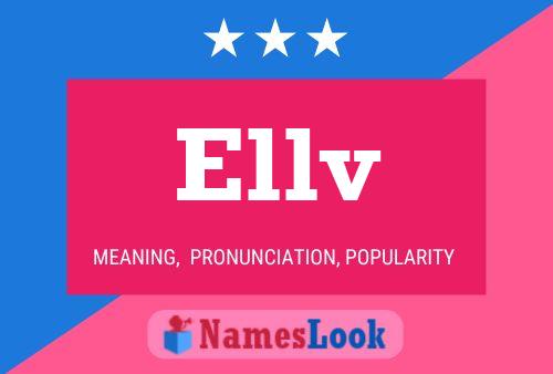 Ellv Name Poster