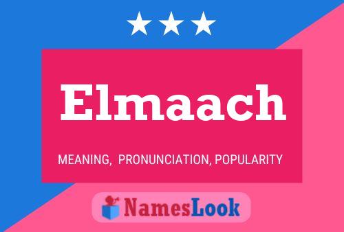 Elmaach Name Poster