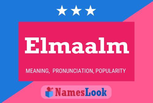 Elmaalm Name Poster