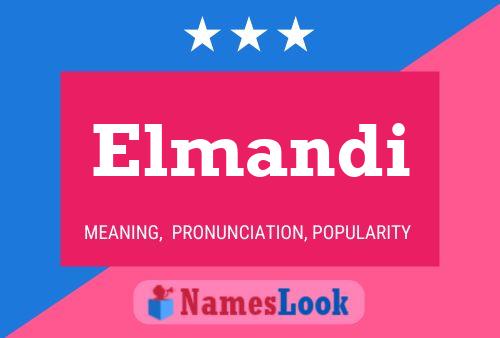 Elmandi Name Poster