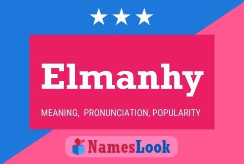 Elmanhy Name Poster