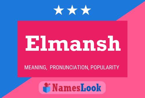 Elmansh Name Poster