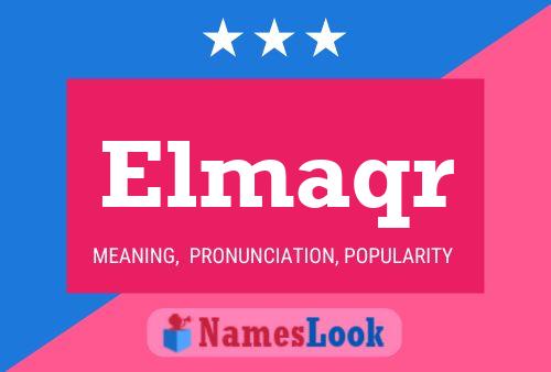 Elmaqr Name Poster