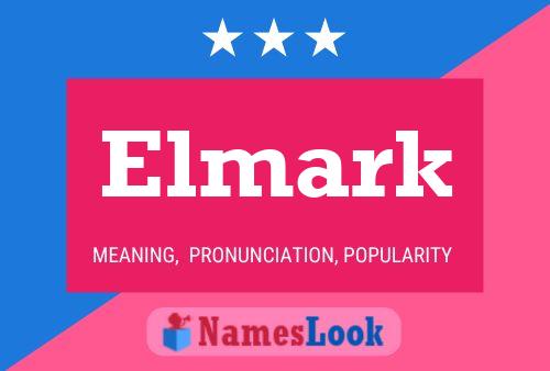 Elmark Name Poster