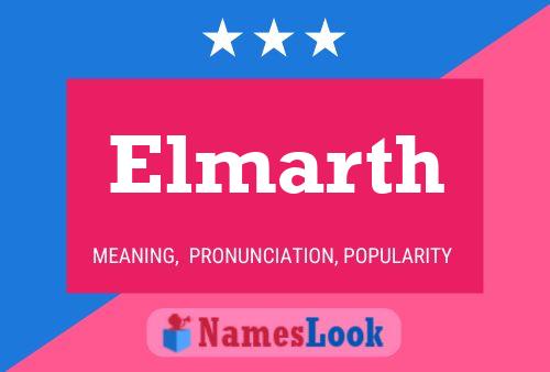 Elmarth Name Poster