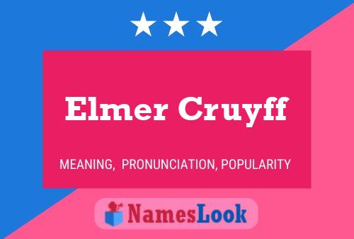 Elmer Cruyff Name Poster