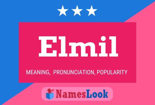 Elmil Name Poster