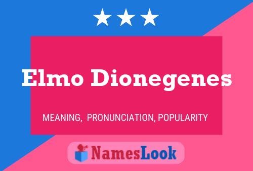 Elmo Dionegenes Name Poster