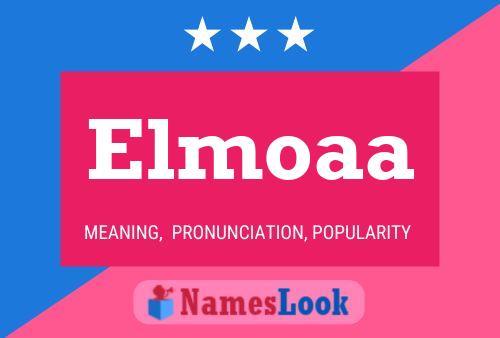 Elmoaa Name Poster