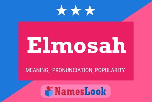 Elmosah Name Poster