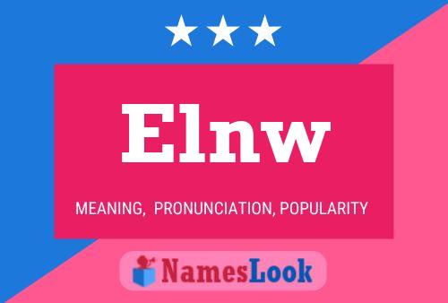 Elnw Name Poster