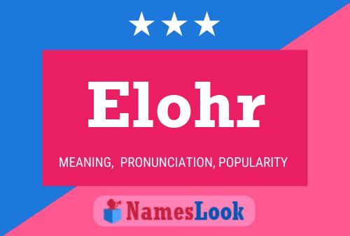 Elohr Name Poster