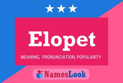 Elopet Name Poster