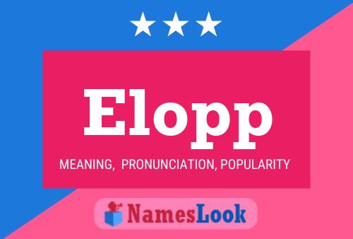 Elopp Name Poster