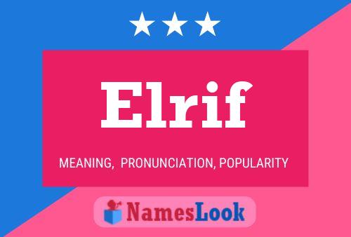 Elrif Name Poster