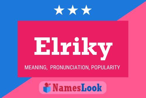 Elriky Name Poster