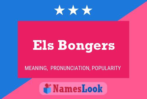 Els Bongers Name Poster