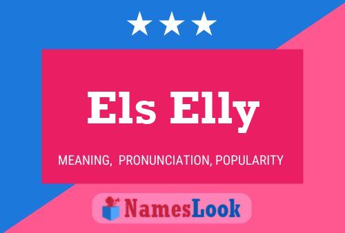 Els Elly Name Poster