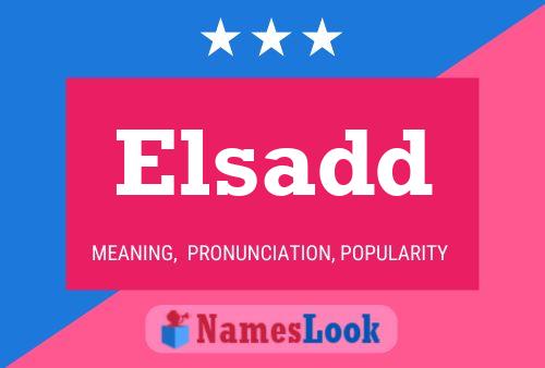 Elsadd Name Poster