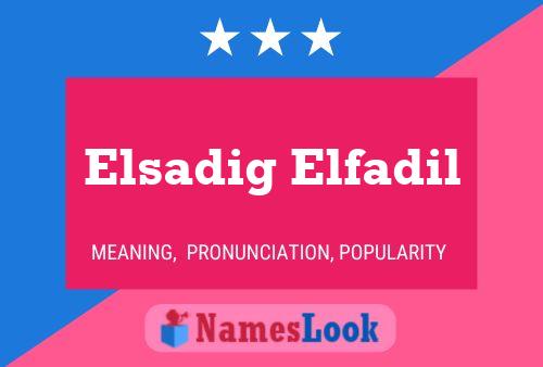 Elsadig Elfadil Name Poster