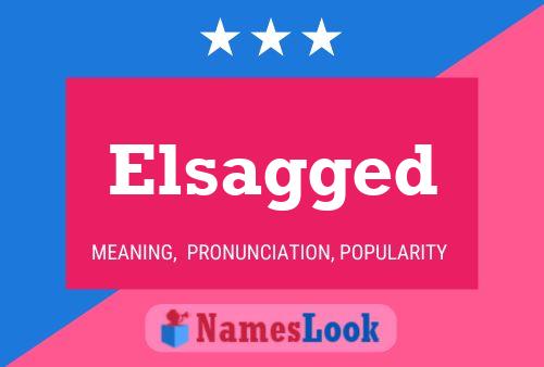 Elsagged Name Poster