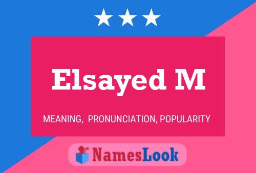 Elsayed M Name Poster