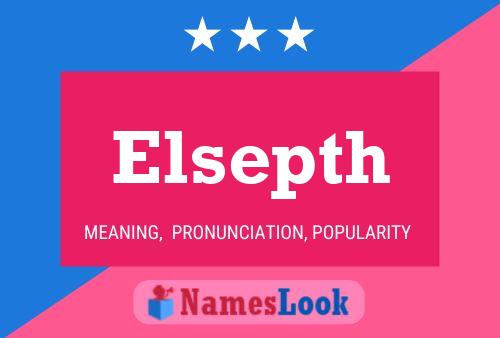 Elsepth Name Poster