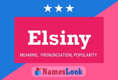 Elsiny Name Poster