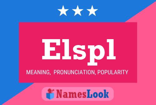 Elspl Name Poster