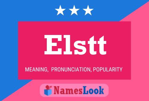 Elstt Name Poster