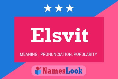 Elsvit Name Poster