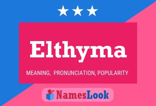 Elthyma Name Poster