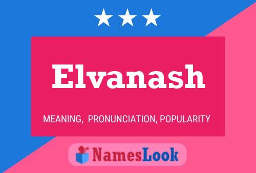 Elvanash Name Poster