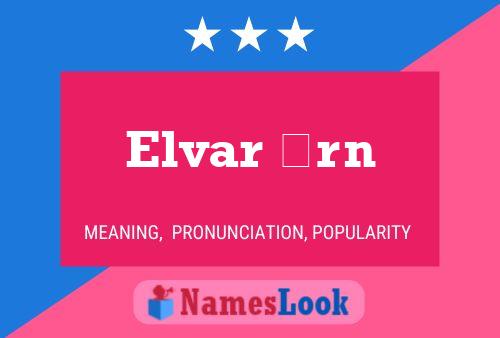 Elvar örn Name Poster