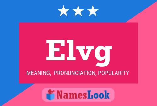 Elvg Name Poster