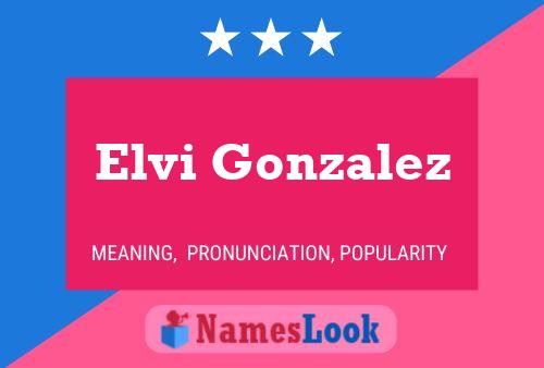 Elvi Gonzalez Name Poster