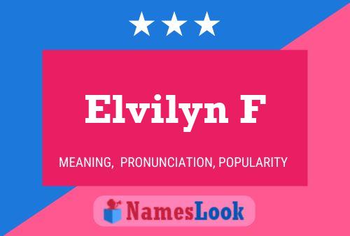 Elvilyn F Name Poster