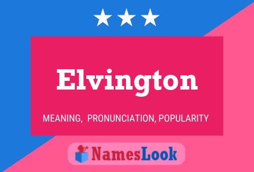 Elvington Name Poster